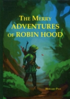 The Merry Adventures Of Robin Hood = Веселая Приключения Робин Гуда
